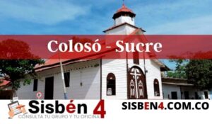 consultar puntaje del Sisbén 4 en Colosó Sucre