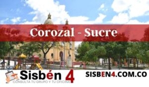 consultar puntaje del Sisbén 4 en Corozal Sucre